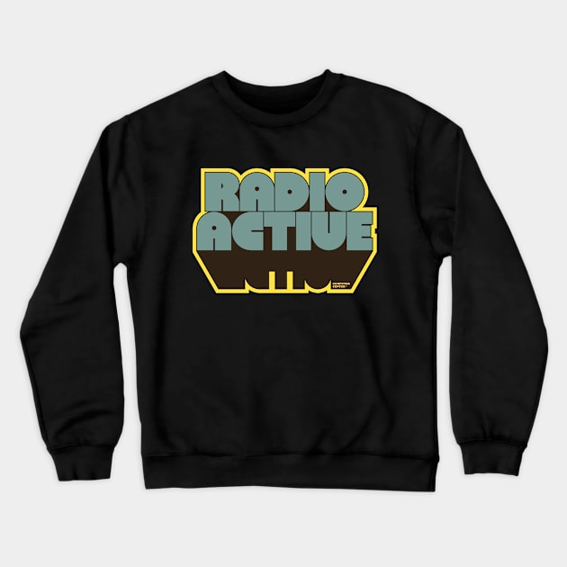 RADIO ACTIVE Crewneck Sweatshirt by azified